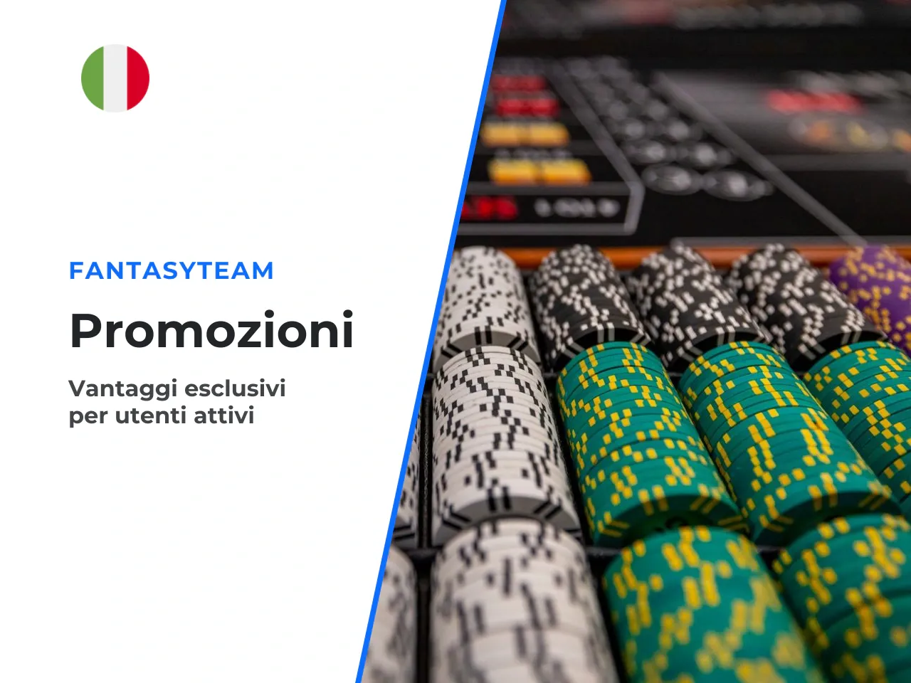 Promozioni aggiuntive per utenti registrati. Le scommesse su eventi specifici generavano altre promozioni su fantasyteam destinate agli utenti attivi: