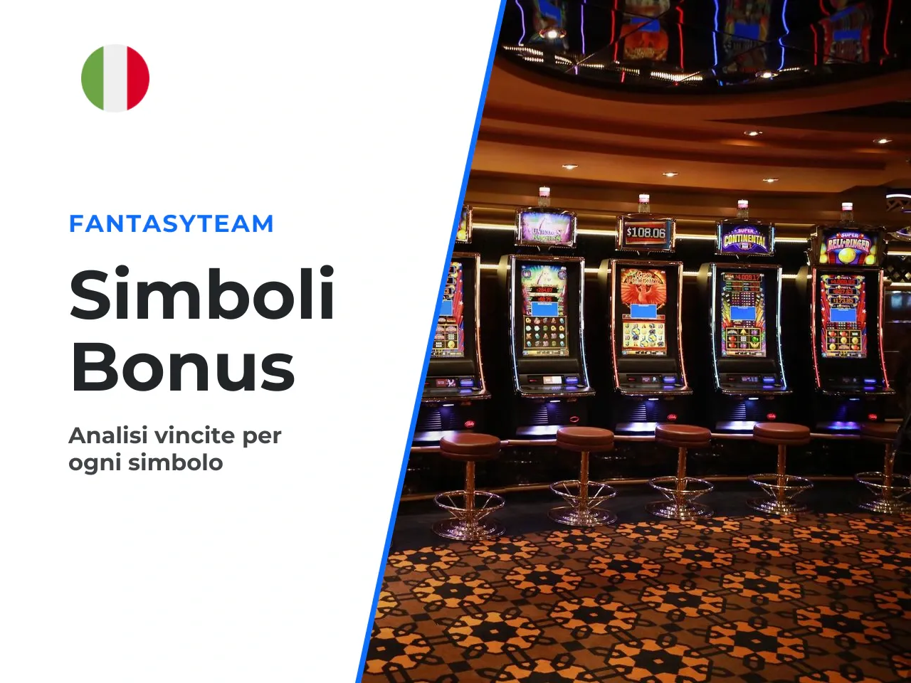 Perché il simbolo scelto nel bonus cambia le vincite