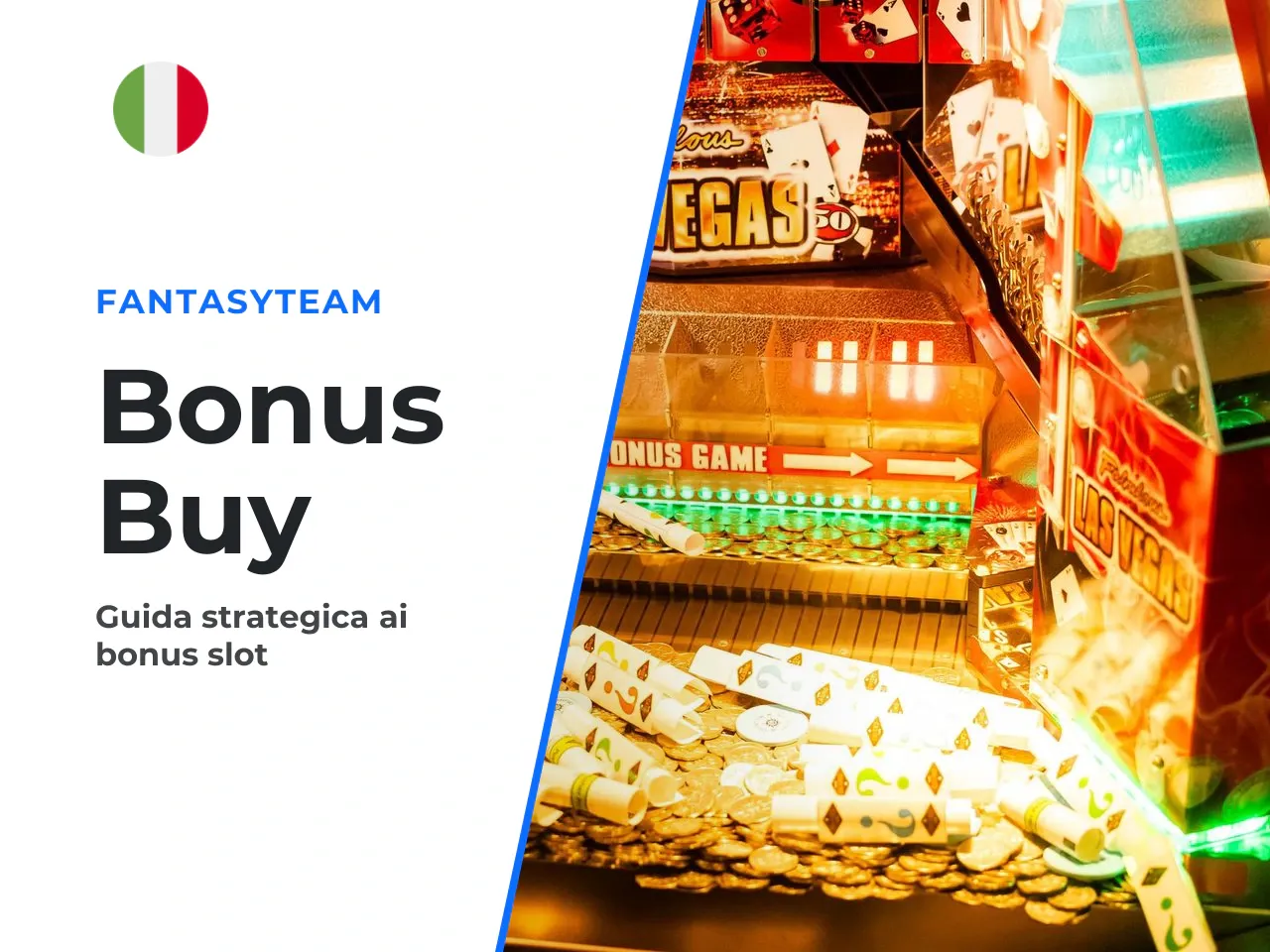 Funzione Bonus Buy e Ante Bet: costi e rischi