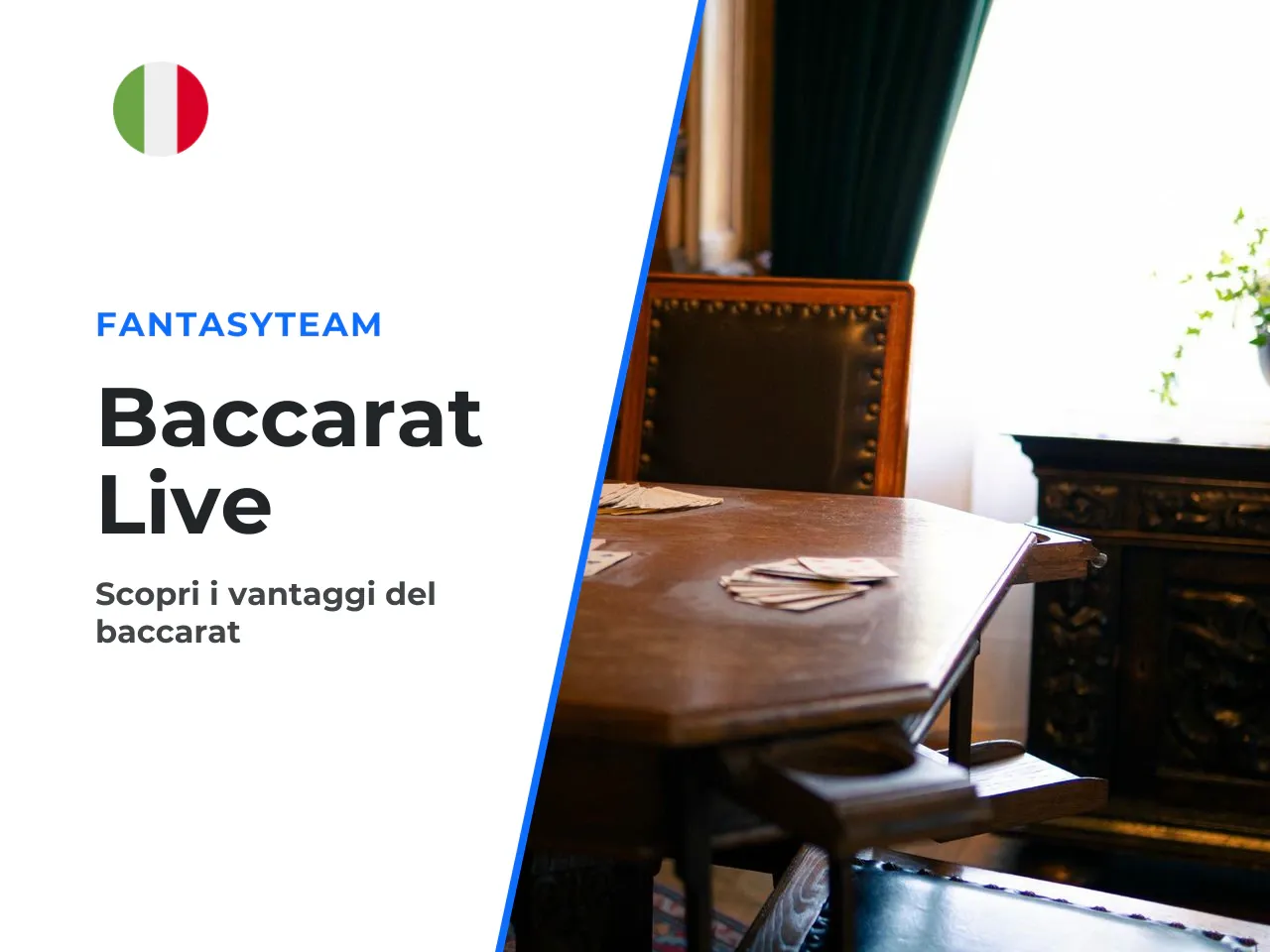 Quando conviene scegliere il live baccarat