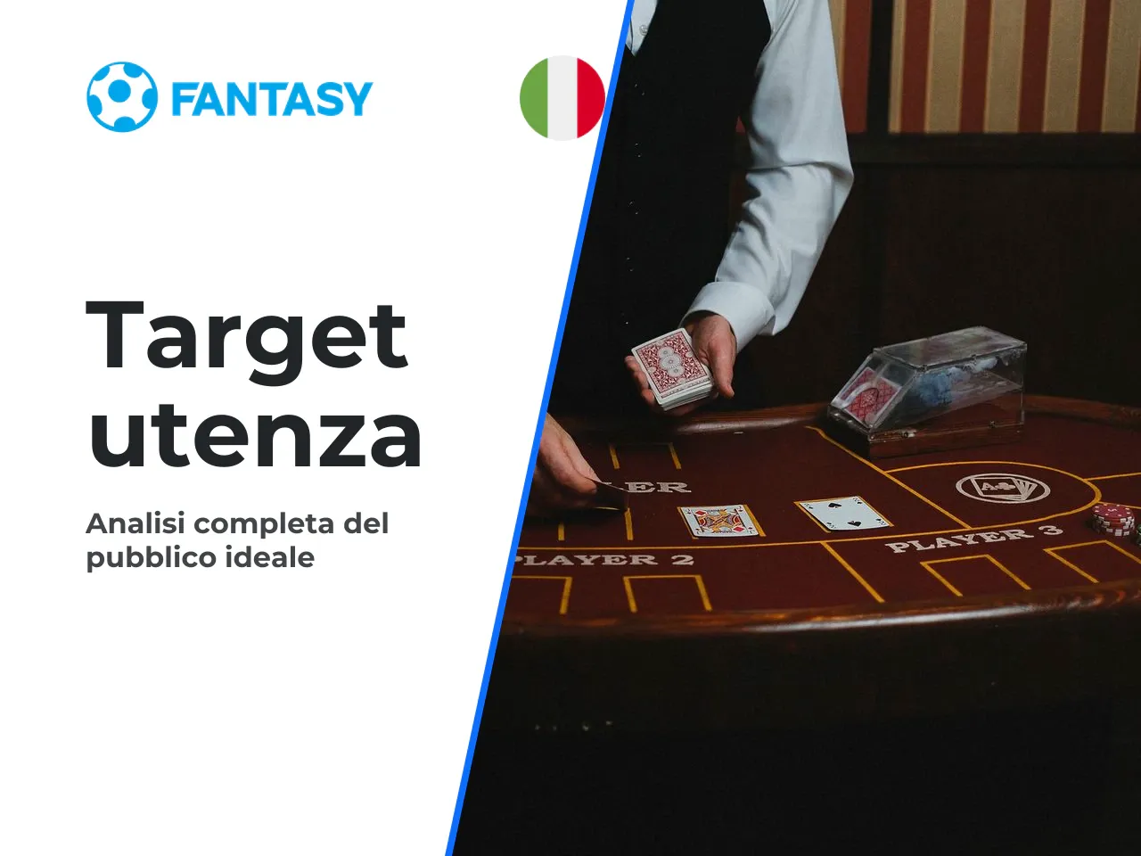 Per chi l'offerta di FantasyTeam ha più senso